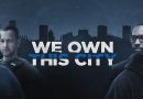 We Own This City