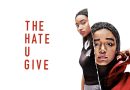 The Hate You Give – 2019